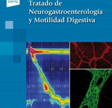 [Kindle] TRATADO DE NEUROGASTROENTEROLOGÍA Y MOTILIDAD DIGESTIVA descargar gratis