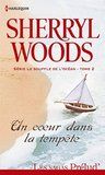 le souffle de l'océan tome 2 : un coeur dans la tempête de Sherryl Woods