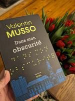 Dans mon obscurité, Valentin MUSSO