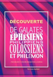 Découverte de Galates, Ephésiens, Philippiens, Colossiens, & Philémon: Étude biblique et challenge biblique pour la jeunesse