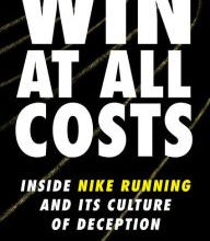 [PDF] Win at All Costs: Inside Nike Running and Its Culture of Deception by Matt Hart
