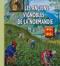 {pdf download} Les anciens vignobles de la Normandie