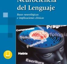 NEUROCIENCIA DEL LENGUAJE leer pdf