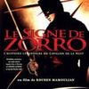 "Le signe de Zorro" de Rouben Mamoulian