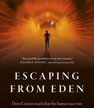 [PDF/Kindle] Escaping from Eden: Does Genesis Teach that the Human Race was Created by God or Engineered by ETs? by Paul Wallis
