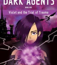 Free computer books torrent download Dark Agents, Book One: Violet and the Trial of Trauma by Janina Scarlet PhD, Vince Alvendia CHM PDF