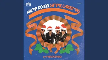 Mistletoe Blues - Prima Donna