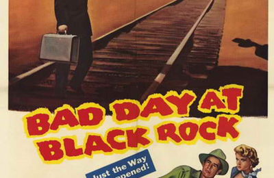 Un homme est passé, Bad day at Black Rock, John Sturges, 1955