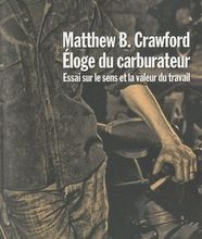 Téléchargement gratuit d'ebooks pour ipad Eloge du carburateur  - Essai sur le sens et la valeur du travail