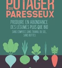 Téléchargez des livres epub gratuits pour ipad Le potager du paresseux  - Produire en abondance des légumes plus que bio sans compost, sans travail du sol, sans buttes in French iBook FB2 MOBI par 