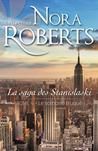 La saga des Stanislaski tome 4 : le scénario truqué de Nora Roberts