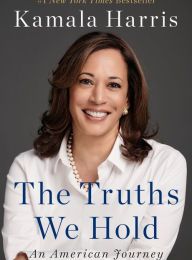 Mobile book downloads The Truths We Hold: An American Journey by Kamala Harris DJVU CHM 9780525560715 (English Edition)