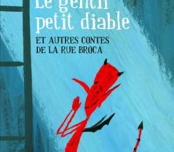 Le gentil petit diable et autres contes de la rue Broca de Pierre Gripari