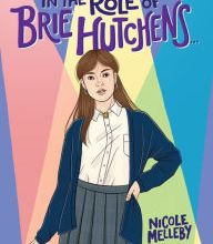 [PDF] In the Role of Brie Hutchens... by Nicole Melleby