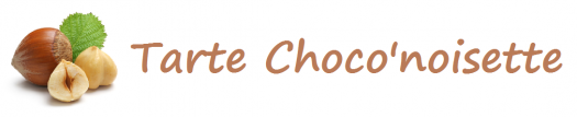 Tarte Choco'noisette