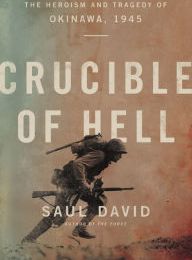 Free french phrase book download Crucible of Hell: The Heroism and Tragedy of Okinawa, 1945 (English Edition) 9780316534673 by Saul David
