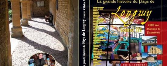 "La grande Histoire du pays de Longwy" T3.