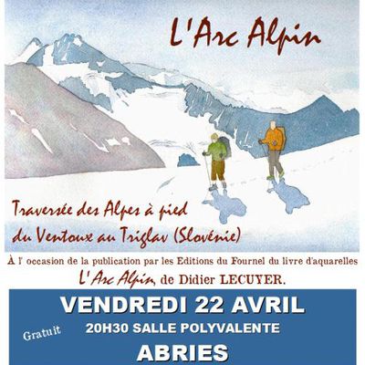 "L'Arc Alpin, traversée des Alpes à pied du Ventoux au Triglav (Slovénie)