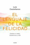 EL LENGUAJE DE LA FELICIDAD leer el libro pdf