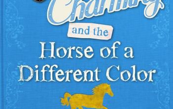 A Little Sir Gallopad Story: Darling Charming and the Horse of a Different Color