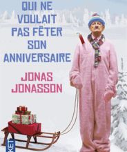 [Kindle] Le vieux qui ne voulait pas fêter son anniversaire download