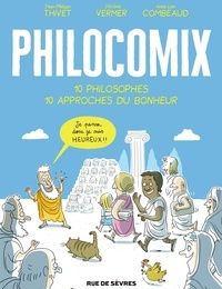 Télécharger le livre isbn free Philocomix  - 10 philosophes, 10 approches du bonheur RTF PDB en francais par Anne-Lise Combeaud, Jérôme Vermer, Jean-philippe Thivet