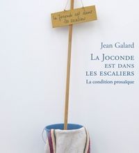[Kindle] La Joconde est dans les escaliers  - La condition prosaïque download