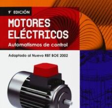 Descargar PDF MOTORES ELECTRICOS: AUTOMATISMOS DE CONTROL (9ª ED.)