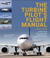 DOWNLOAD [PDF] {EPUB} The Turbine Pilot's Flight Manual / Edition 4