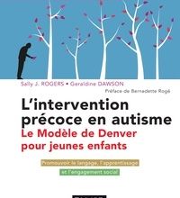 Read online: L'intervention précoce en autisme  - Le modèle de Denver pour jeunes enfants