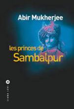 Abir Mukherjee, Les princes de Sambalpur, Liana Levi