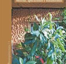 REVOQUES DE BARRO: MEZCLAS, APLICACIONES Y TRATAMIENTOS EBOOK | GERNOT MINKE | Descargar libro PDF EPUB