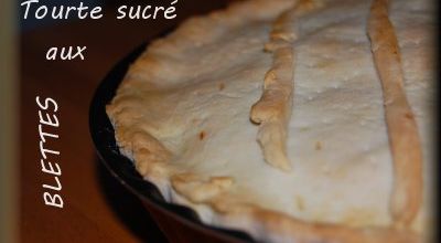 Tourte sucré aux blettes