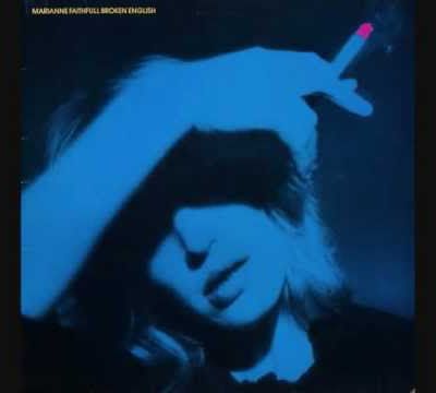 MARIANNE FAITHFULL "Broken English"