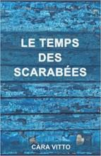 Le temps des scarabées