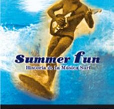 SUMMER FUN: HISTORIA DE LA MUSICA SURF leer el libro pdf
