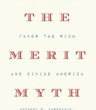 Free e-books download The Merit Myth: How Our Colleges Favor the Rich and Divide America 9781620974865 by Anthony P. Carnevale, Peter Schmidt, Jeff Strohl