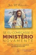 SE EU COMEÇASSE O MINISTÉRIO NOVAMENTE leer pdf