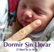 DORMIR SIN LLORAR: EL LIBRO DE LA WEB leer epub gratis