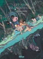 Timothé Le Boucher, Ces jours qui disparaissent, Glénat