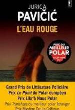Jurica Pavičić, L’eau rouge, Points