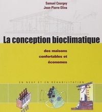 Téléchargements de livres électroniques gratuits à partir de Google La conception bioclimatique  - Des maisons économes et confortables en neuf et en réhabilitation (French Edition) 978291471721