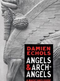 Download Pdf Angels and Archangels: A Magician's Guide