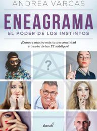 Ebooks downloads free Eneagrama, el poder de los instintos / Enneagram: The Power of Instinct 9786073171748 in English
