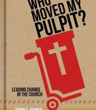 Download Pdf Who Moved My Pulpit?: Leading Change in the Church