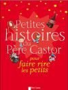Petites histoires du Père Castor