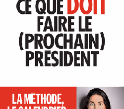 Ce que doit faire le (prochain) président - Agnès Verdier-Molinier
