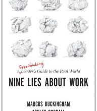Download free essay book pdf Nine Lies about Work: A Freethinking Leader's Guide to the Real World  9781633696303 by Marcus Buckingham, Ashley Goodall