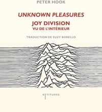 [PDF/Kindle] Unknown Pleasures  - Joy Division, vu de l'intérieur by Peter Hook
