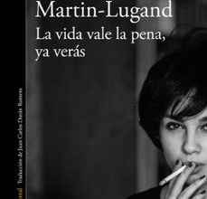 Descarga gratuita de Ebook for Dummies LA VIDA VALE LA PENA, YA VERÁS en español RTF PDB FB2 de AGNES MARTIN-LUGAND 9788420432939